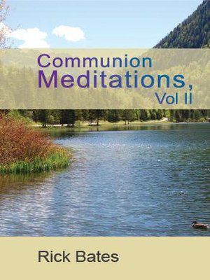 cover image of Communion Meditations Vol II